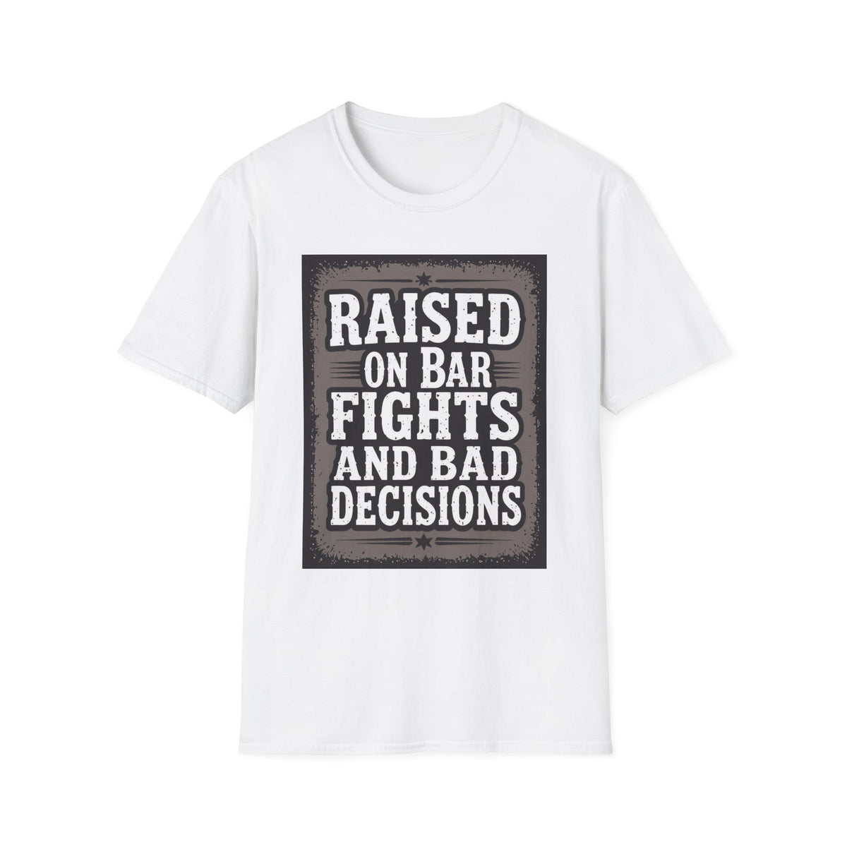 Raised On Barfights and Bad Decisions Western Boho, Unisex T-Shirt,