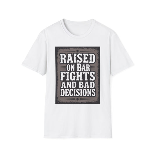 Raised On Barfights and Bad Decisions Western Boho, Unisex T-Shirt,