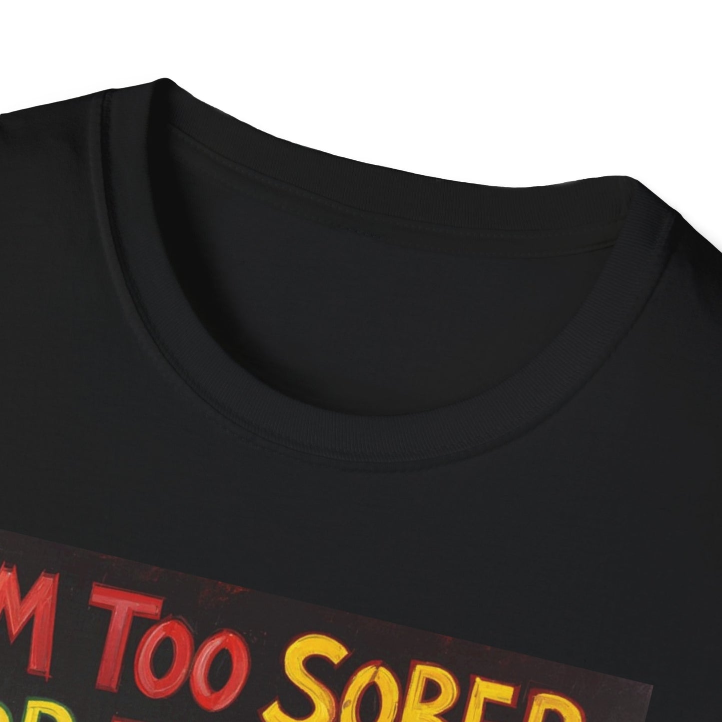 I'm Too Sober for This Shit Western Boho, Unisex T-Shirt,