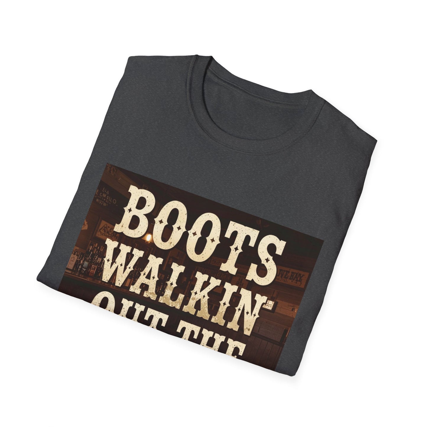 Boots Walkin Out the Door Western Boho, Unisex T-Shirt,