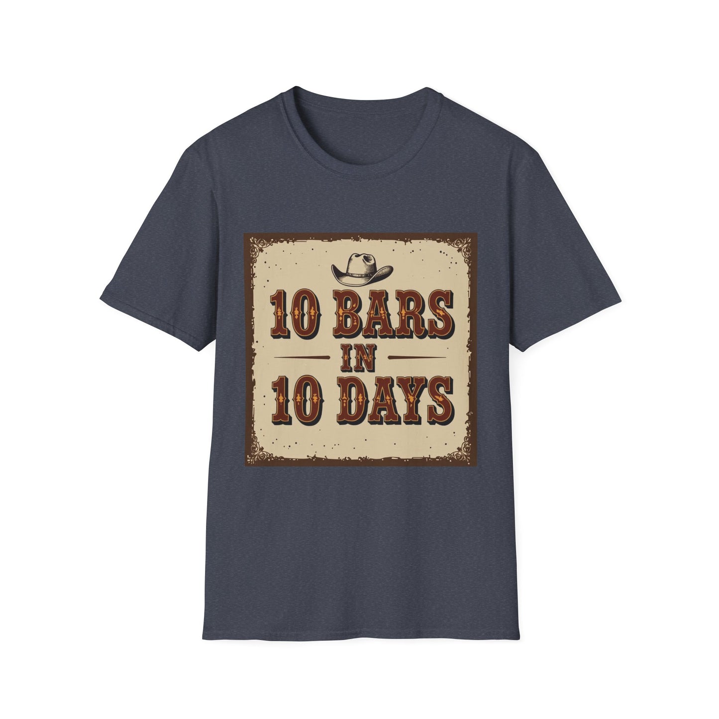 10 bars In 10 Days Western Boho, Unisex T-Shirt,