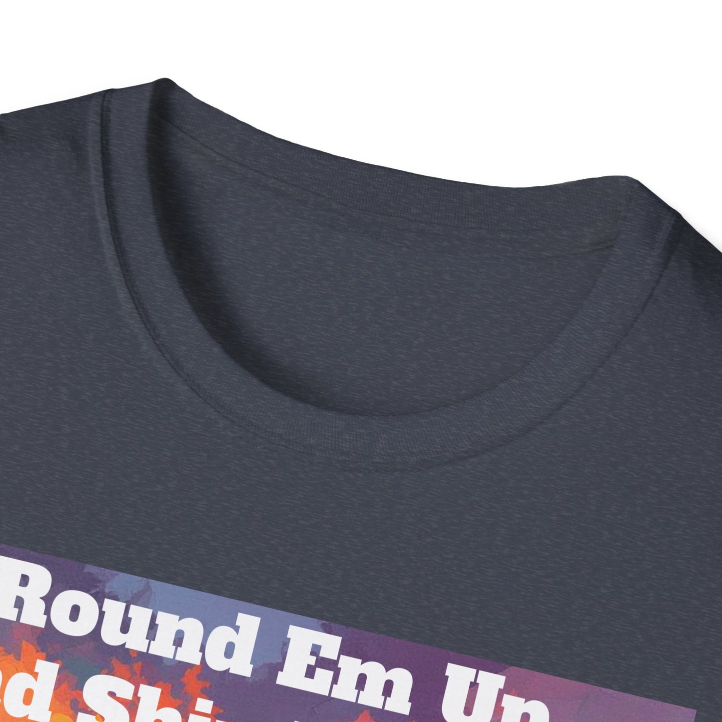 Round Em Up and Ship Em Out Western Boho, Unisex T-Shirt,
