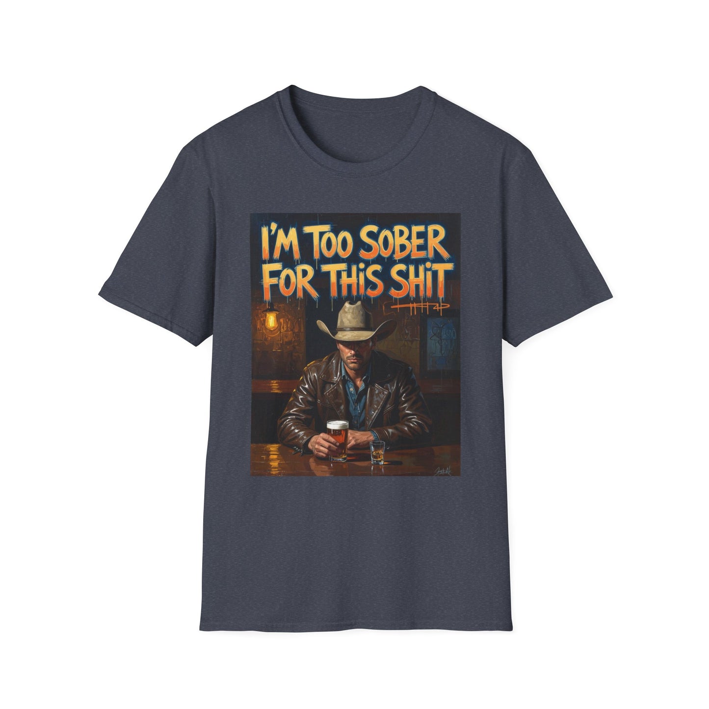 I'm Too Sober for This Shit Western Boho, Unisex T-Shirt,