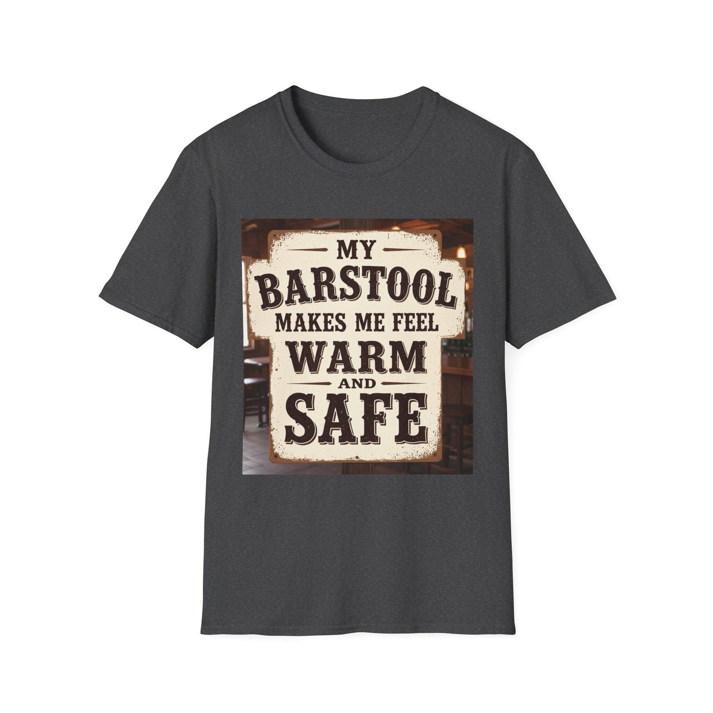 My Barstool Makes Me Feel Warm and Safe Western Boho, Unisex T-Shirt,