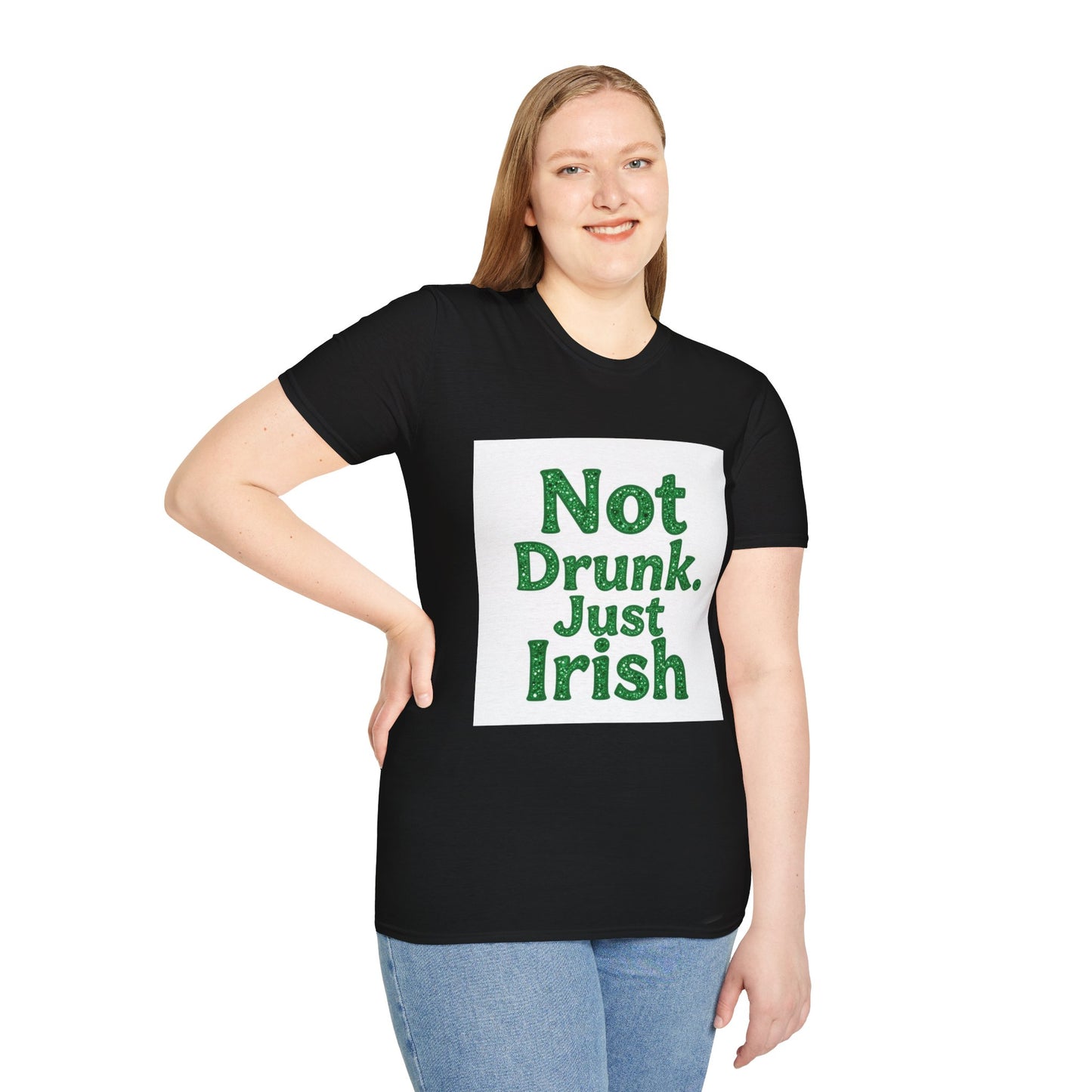 Not Drunk Just Irish Western Boho, Unisex T-Shirt,