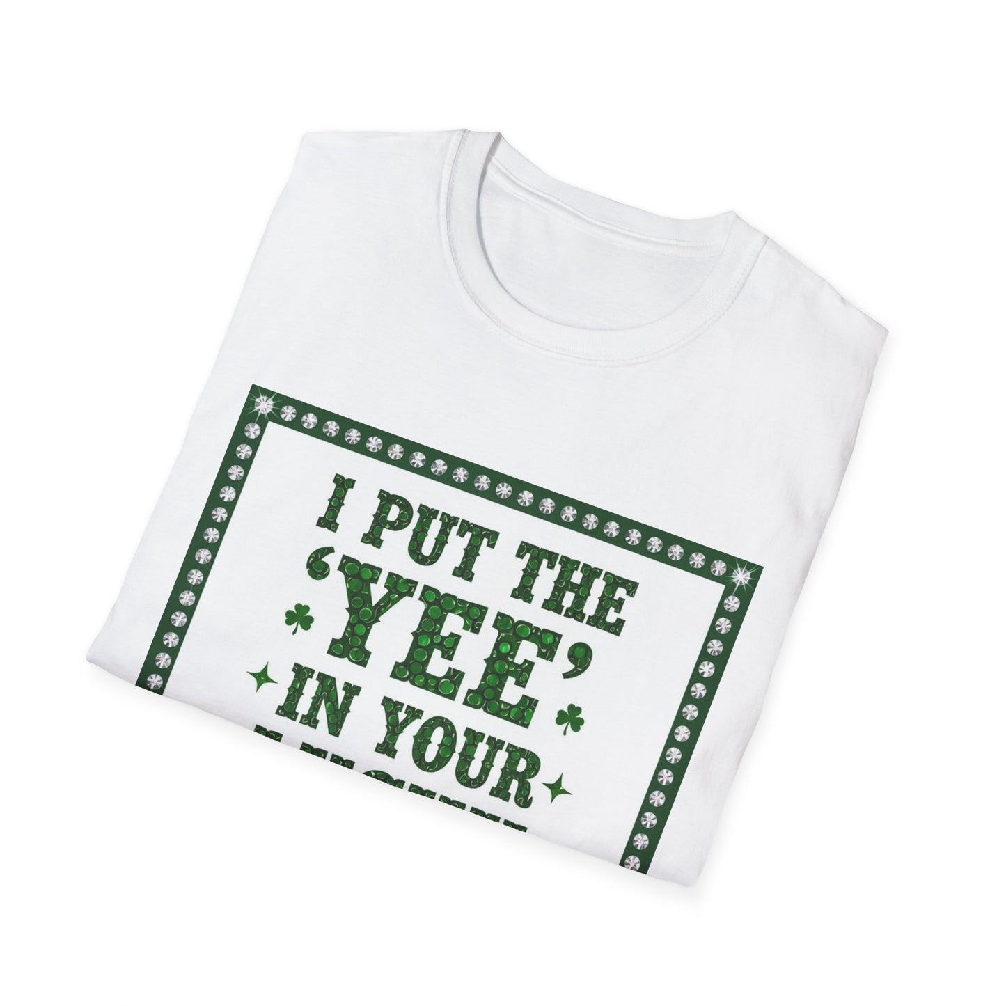 I Put the Yee in You Lucky Haw Saint Patty's Day Funny T-Shirt — St. Patrick's Day Humor Tee