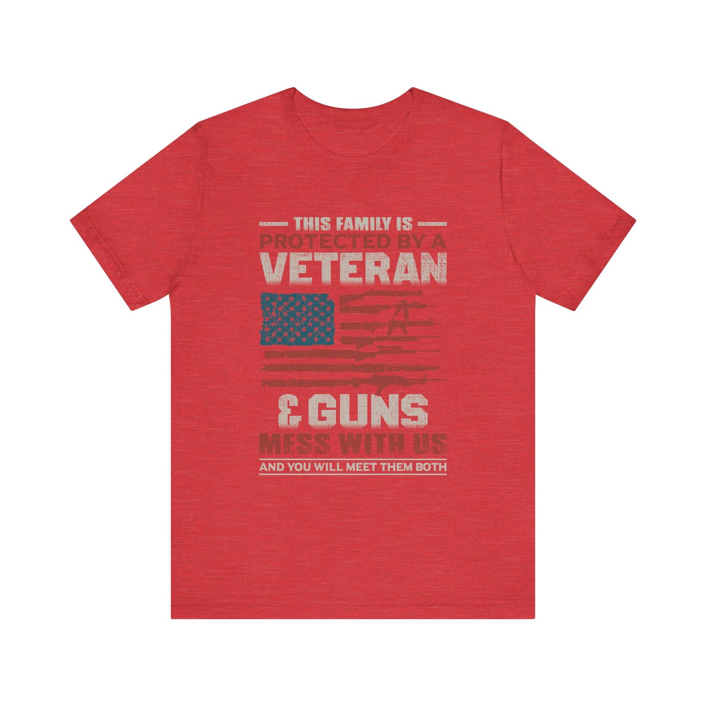 This Family is Protected by a Veteran T-Shirt