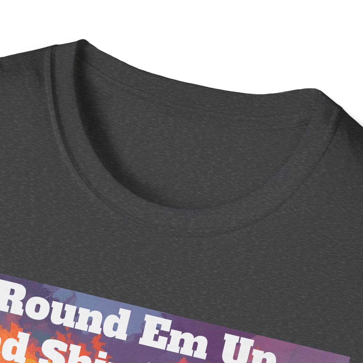 Round Em Up and Ship Em Out Western Boho, Unisex T-Shirt,