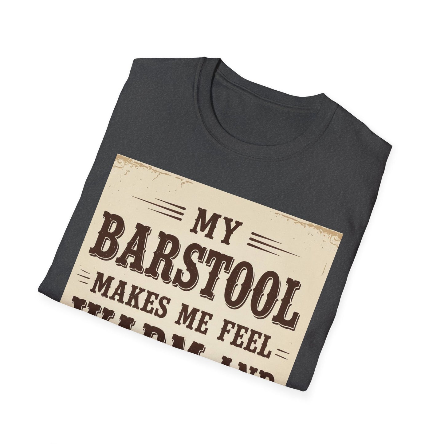 My Barstool Makes Me Feel Warm and Safe Western Boho, Unisex T-Shirt,