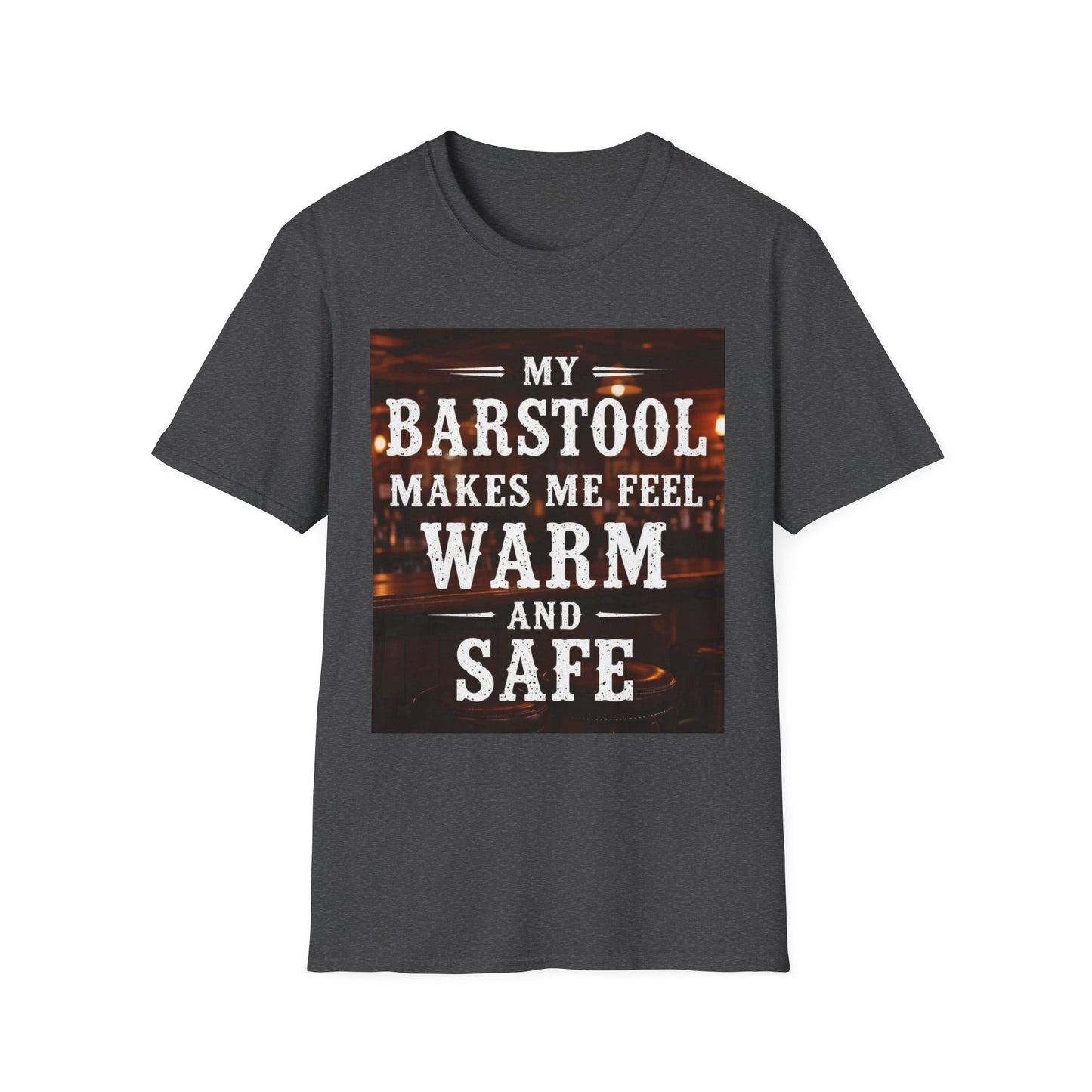 My Barstool Makes Me Feel Warm and Safe Western Boho, Unisex T-Shirt,