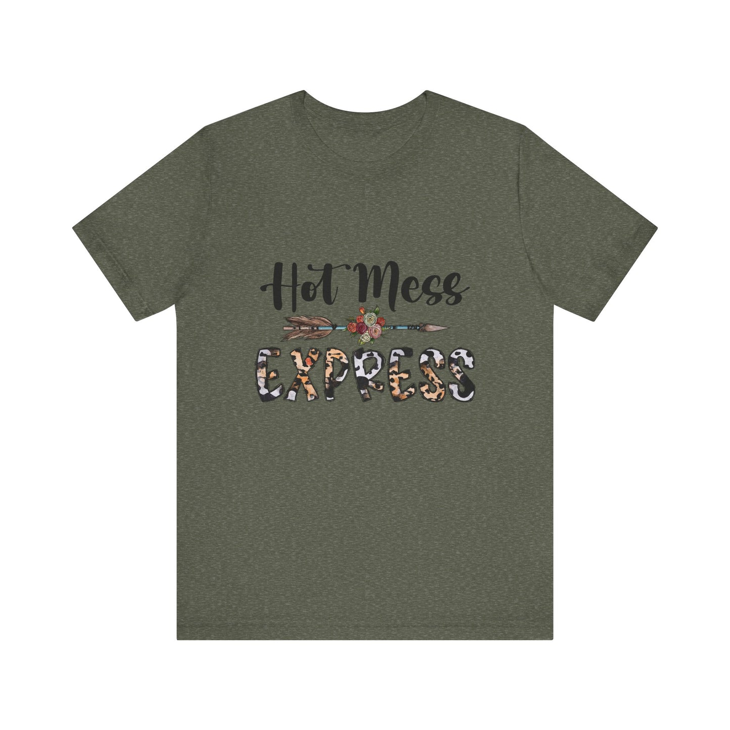 Hot Mess Express T-Shirt