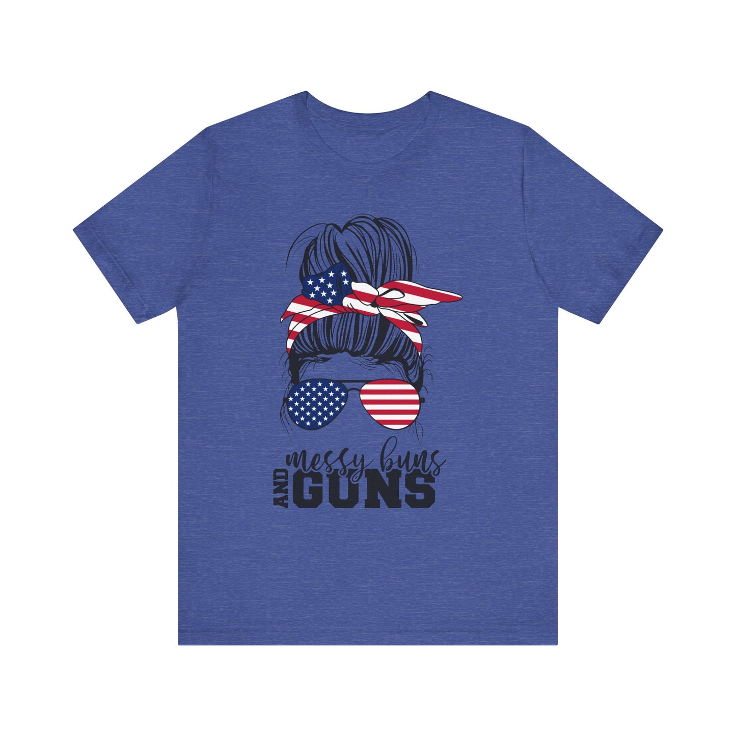 Messy Buns and Guns T-Shirt