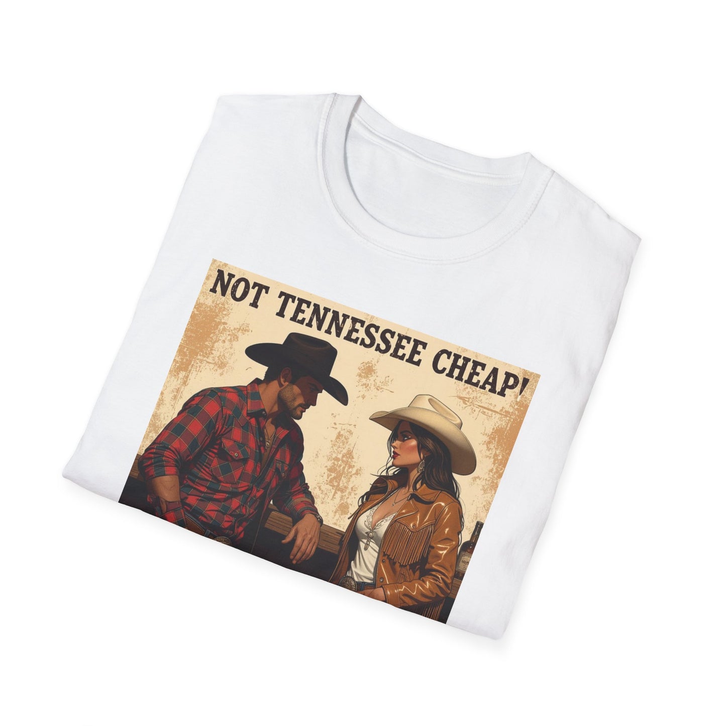Not Tennessee Cheap Western Boho, Unisex T-Shirt,