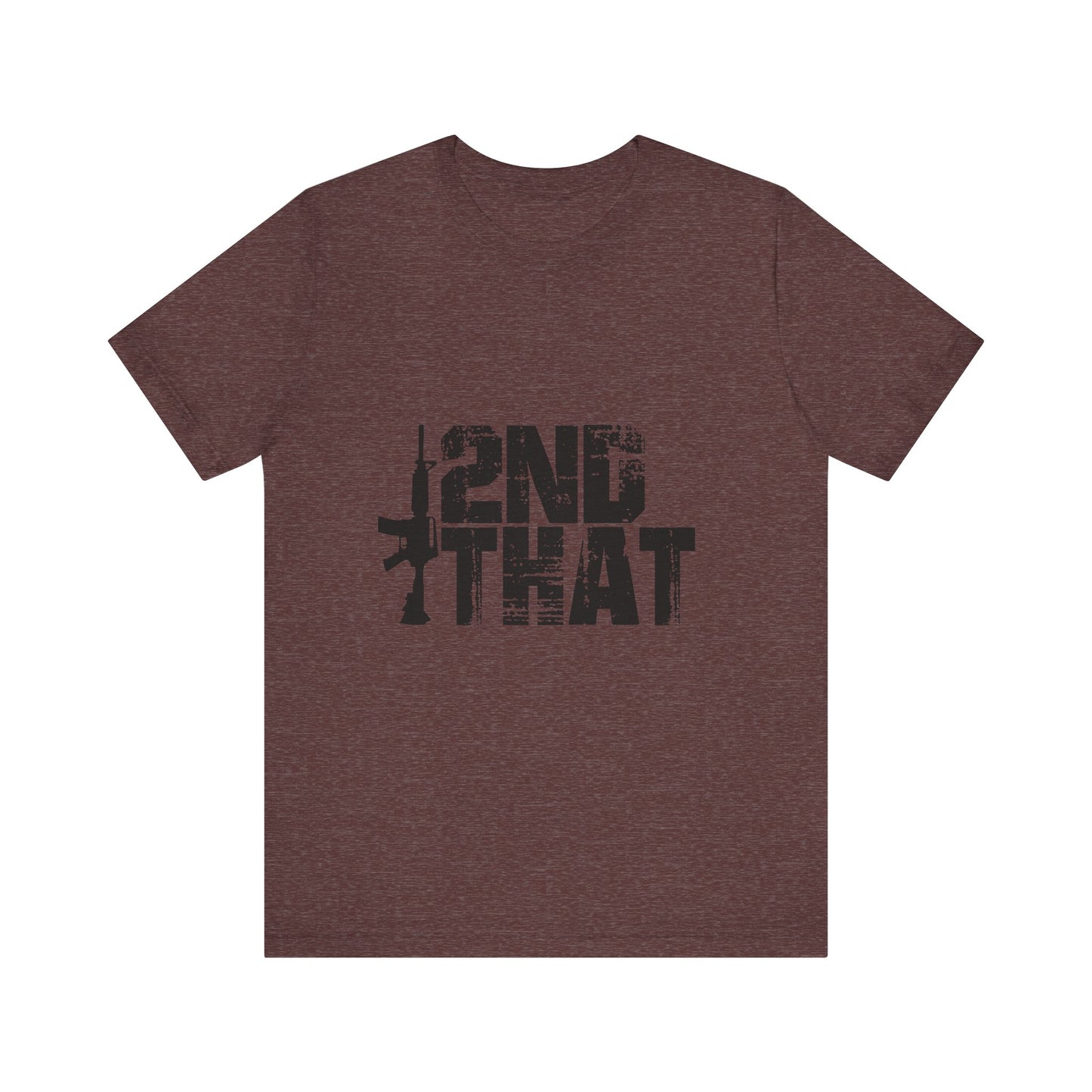 2ND That 2nd Amendment T-Shirt 1