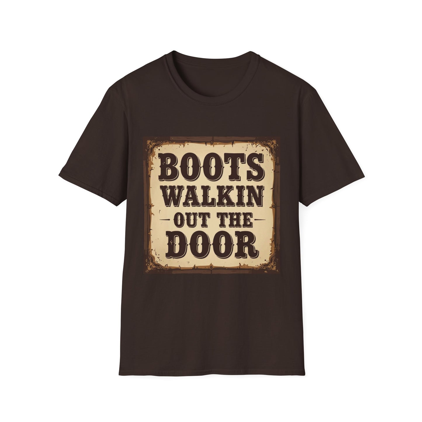 Boots Walkin Out the Door Western Boho, Unisex T-Shirt,