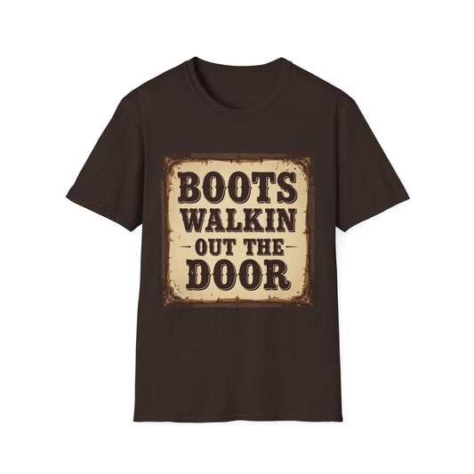 Boots Walkin Out the Door Western Boho, Unisex T-Shirt,