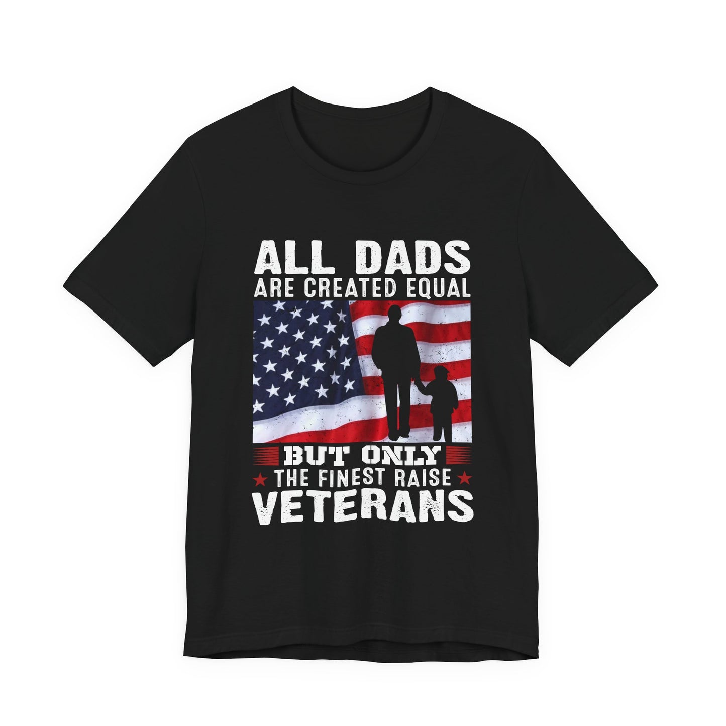 All Dads are Created Equal T-Shirt