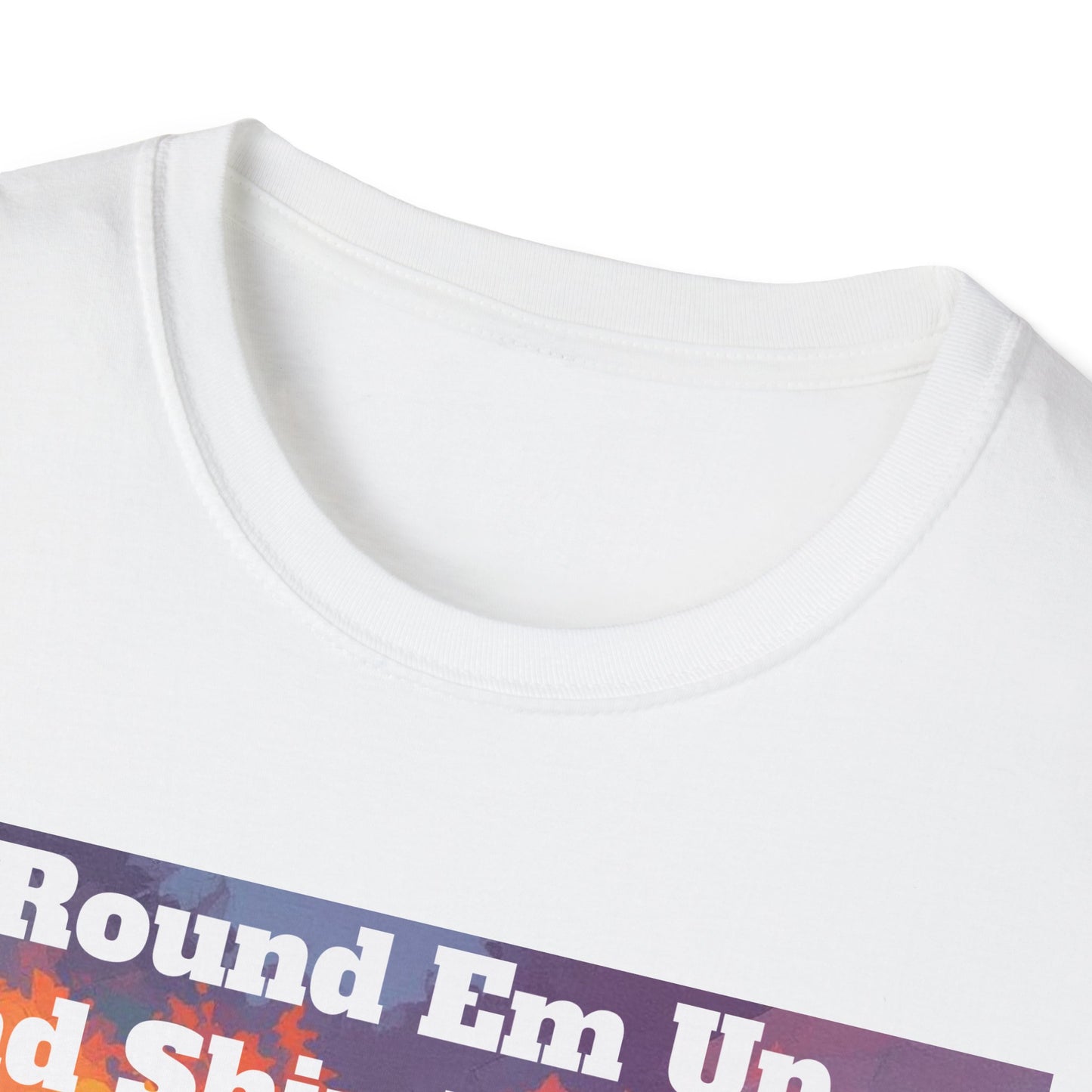 Round Em Up and Ship Em Out Western Boho, Unisex T-Shirt,