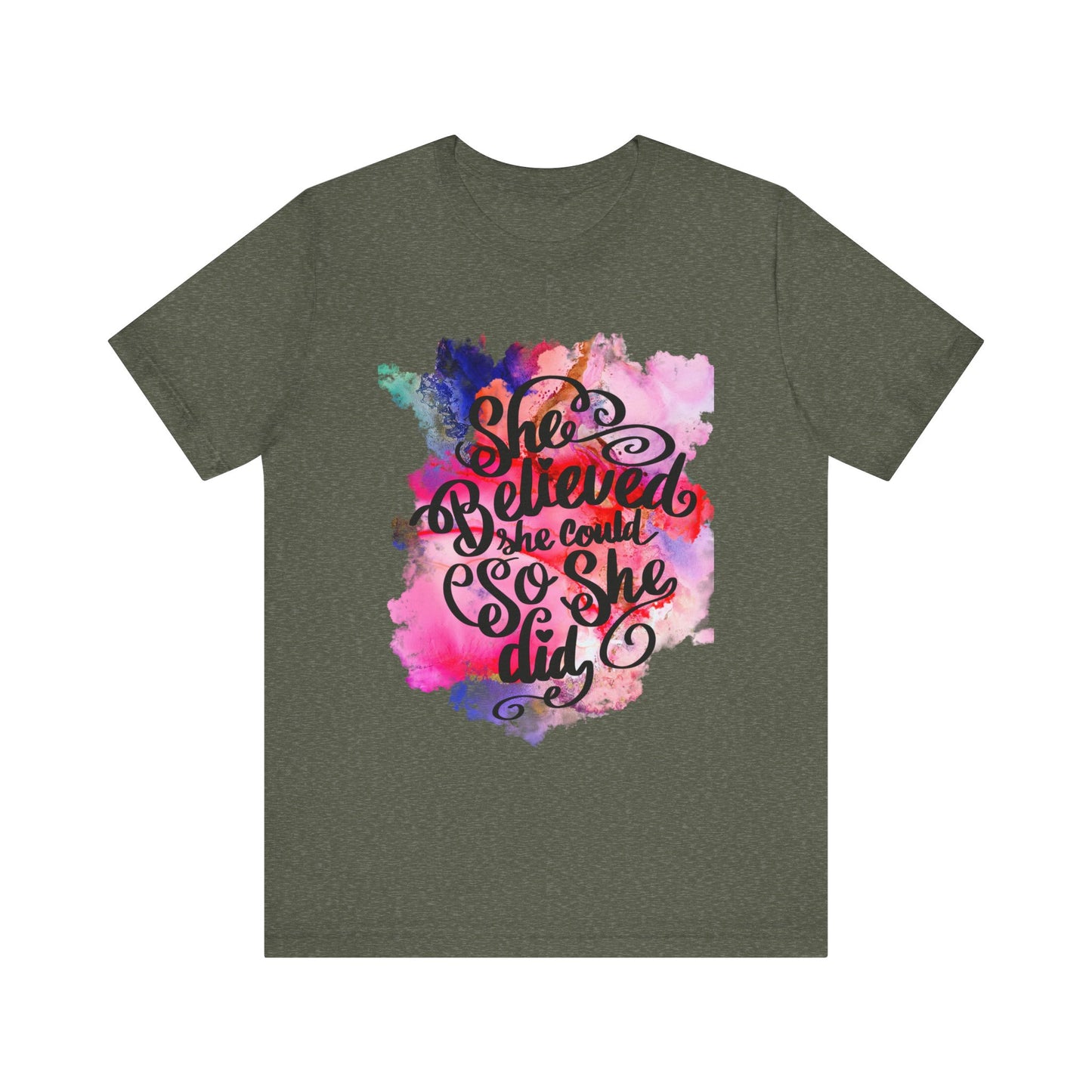 She Believed She Could So She Did T-Shirt