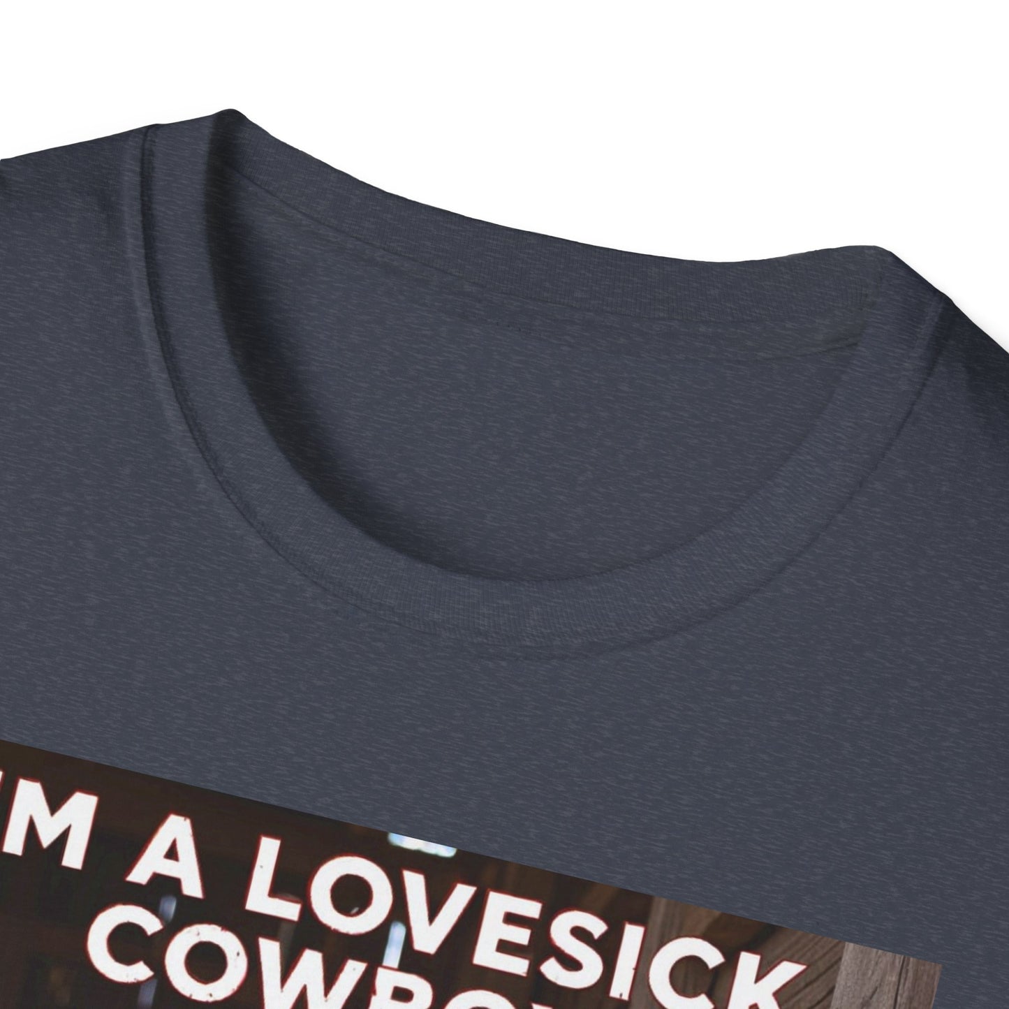 I'm a Lovesick Cowboy Western Boho, Unisex T-Shirt,