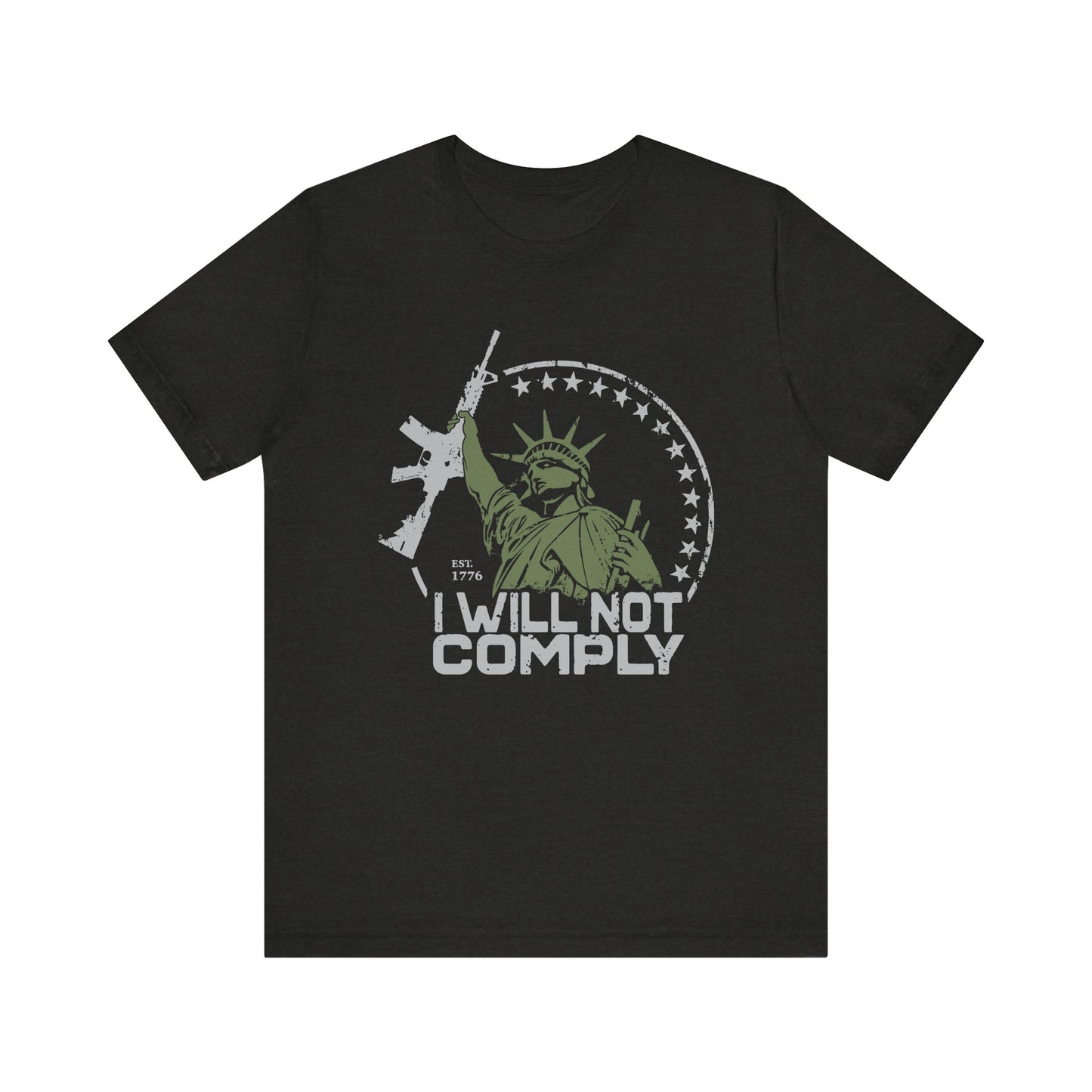 I will Not Comply T-Shirt