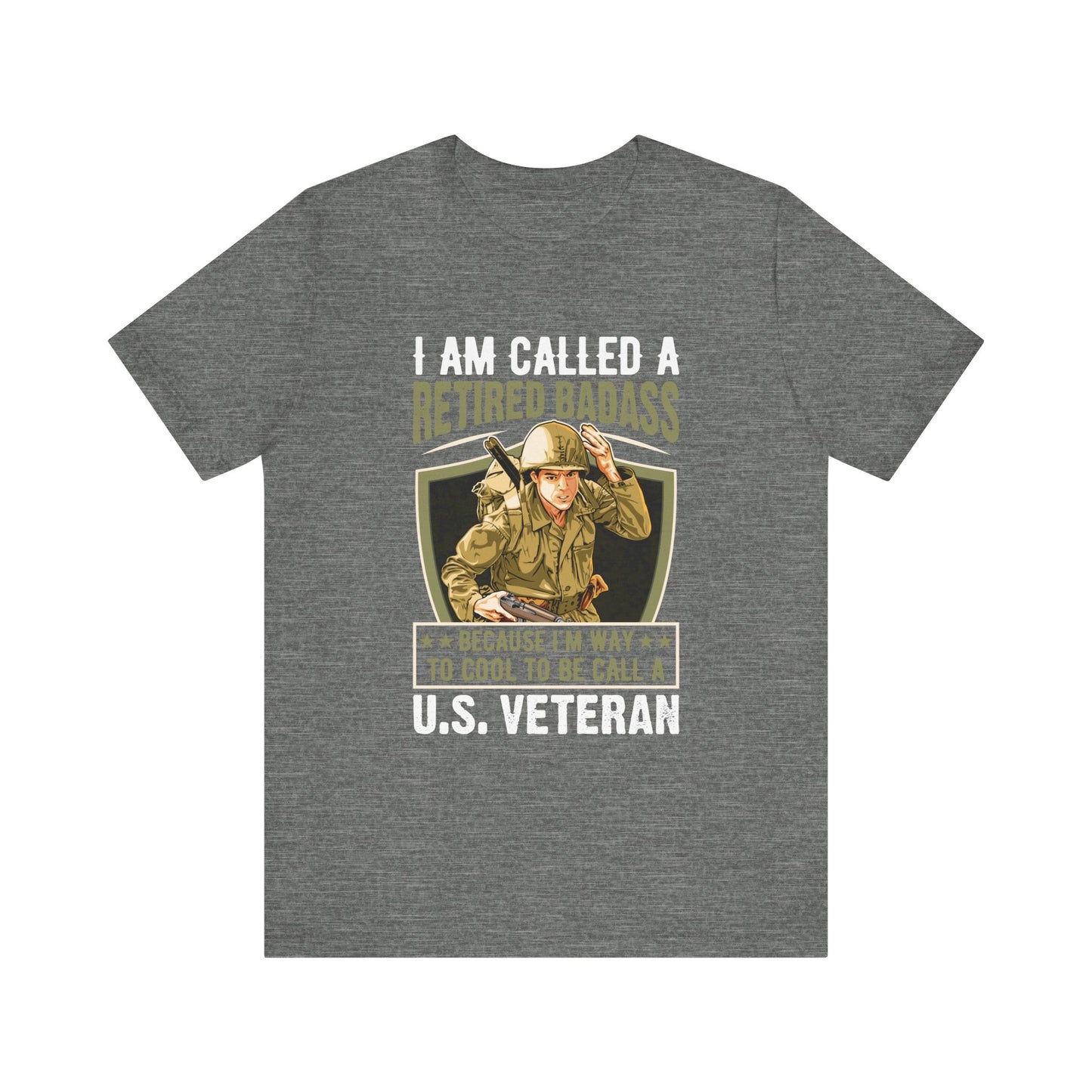 Retired Bad Ass T-Shirt