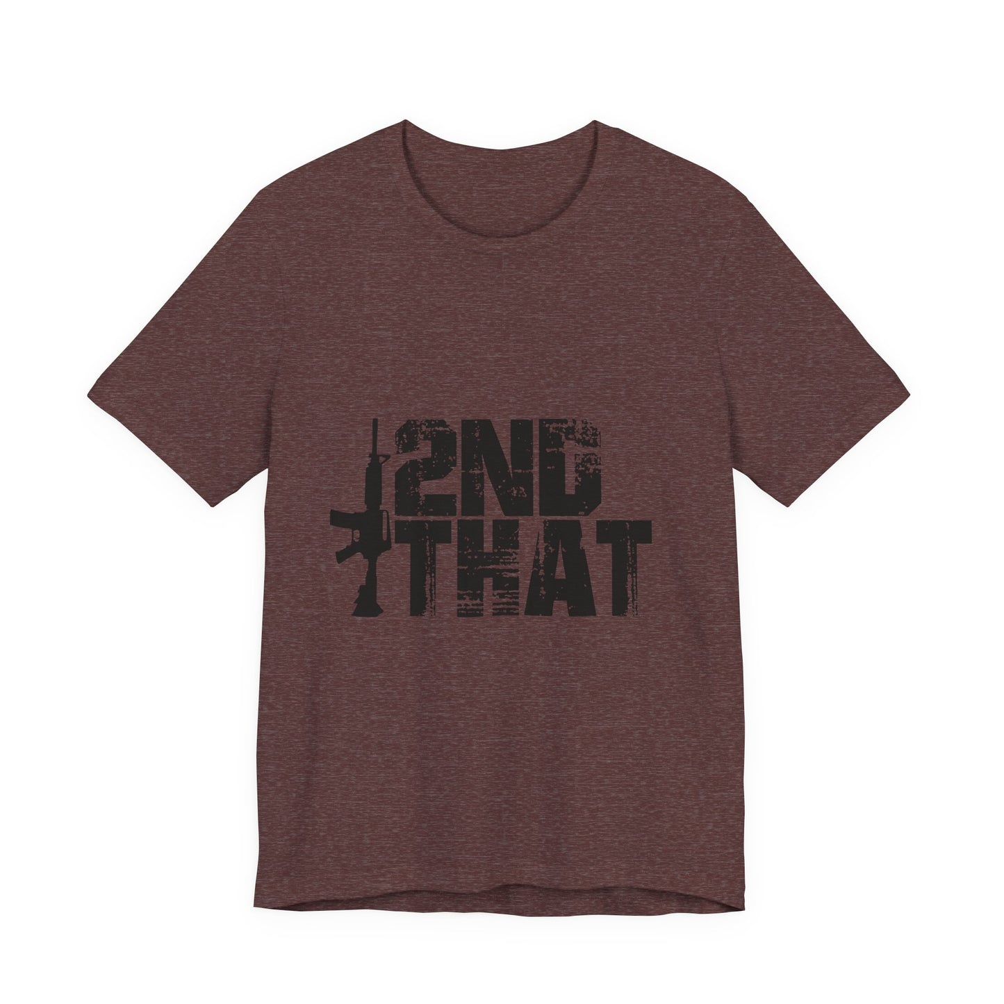 2ND That 2nd Amendment T-Shirt 1