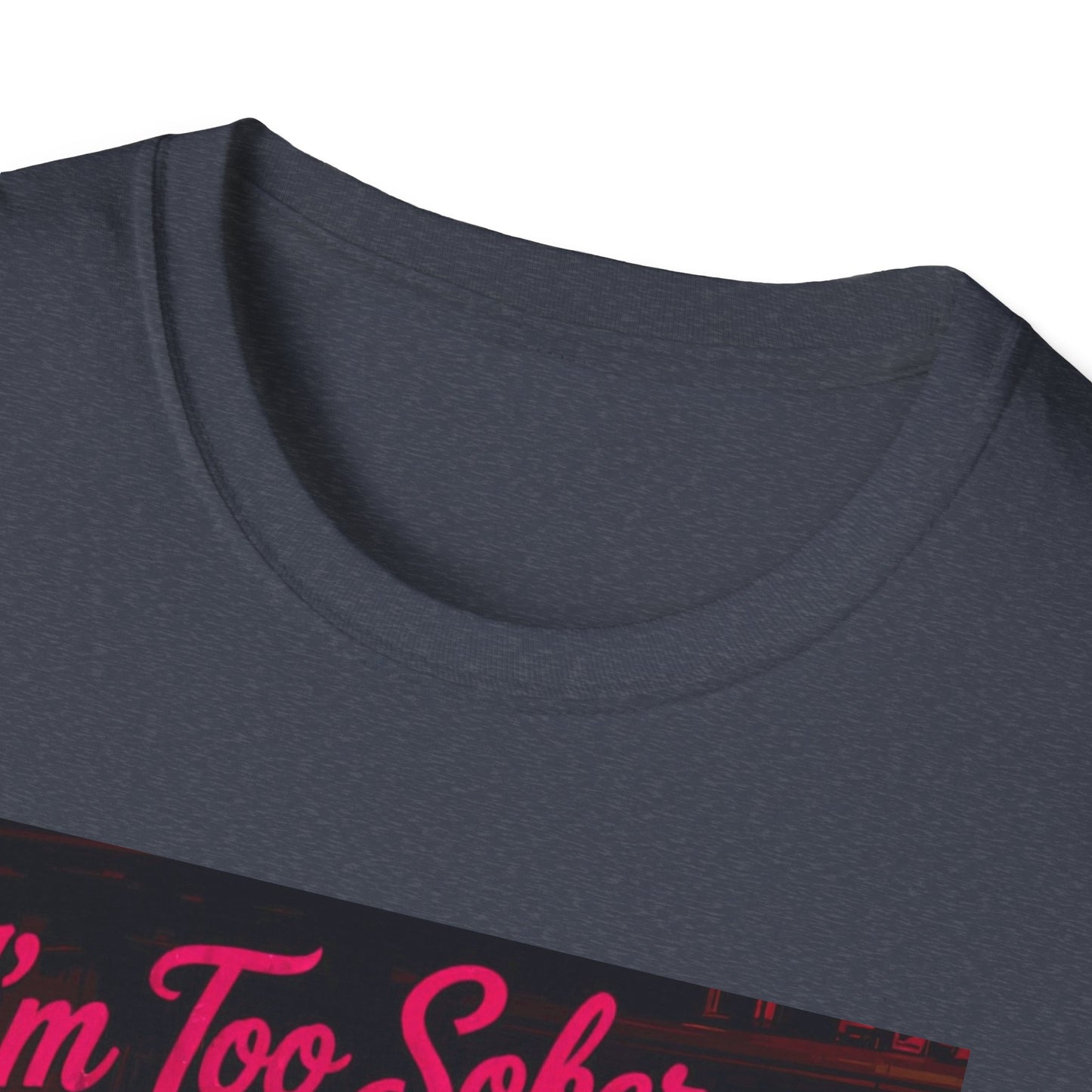 I'm Too Sober for This Shit Western Boho, Unisex T-Shirt,