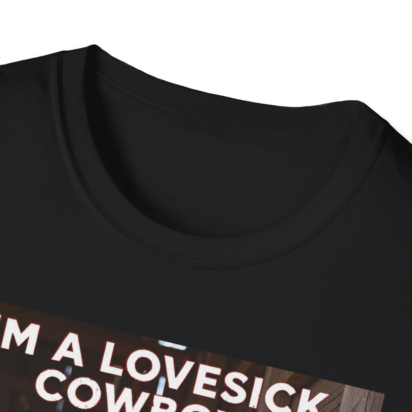 I'm a Lovesick Cowboy Western Boho, Unisex T-Shirt,
