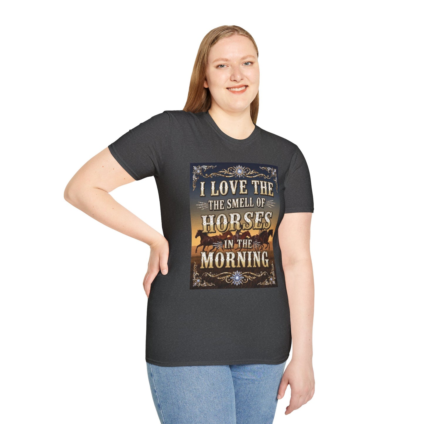 I Love the Smell of Horses in the Morning Western Boho, Unisex T-Shirt,
