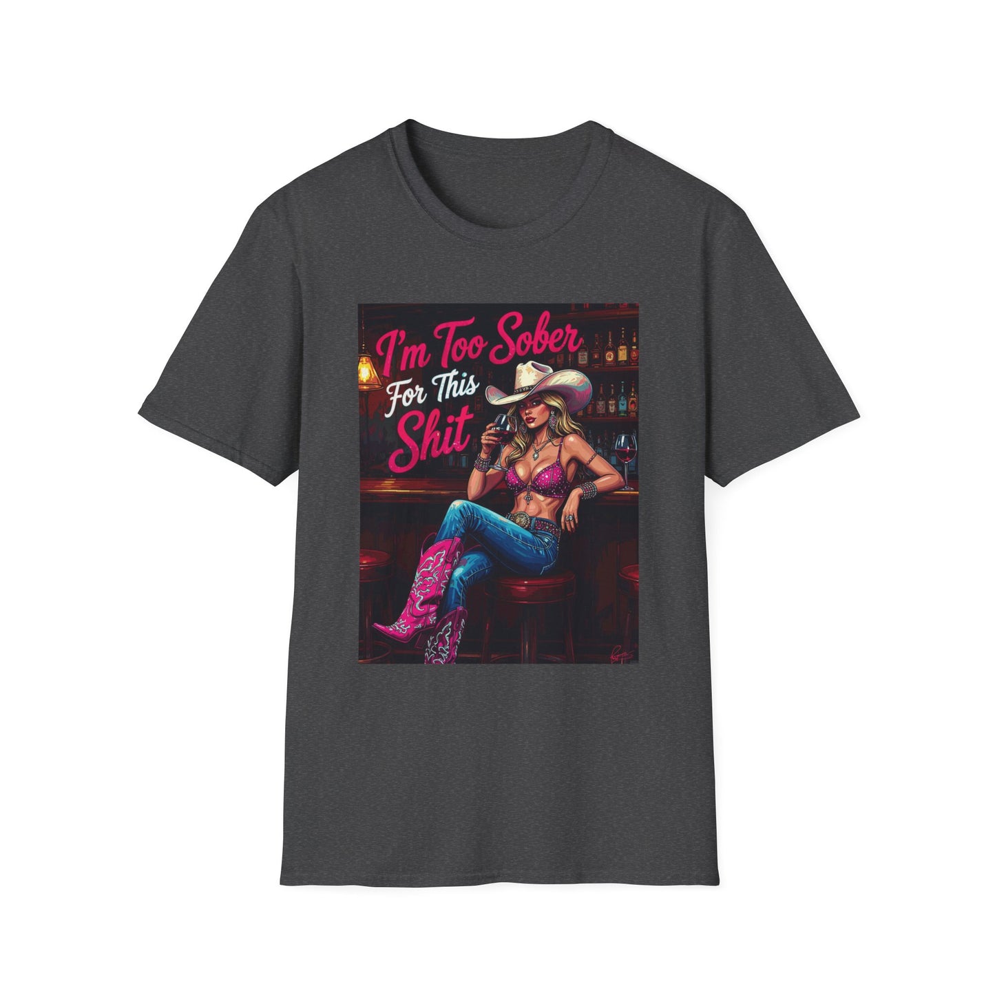 I'm Too Sober for This Shit Western Boho, Unisex T-Shirt,