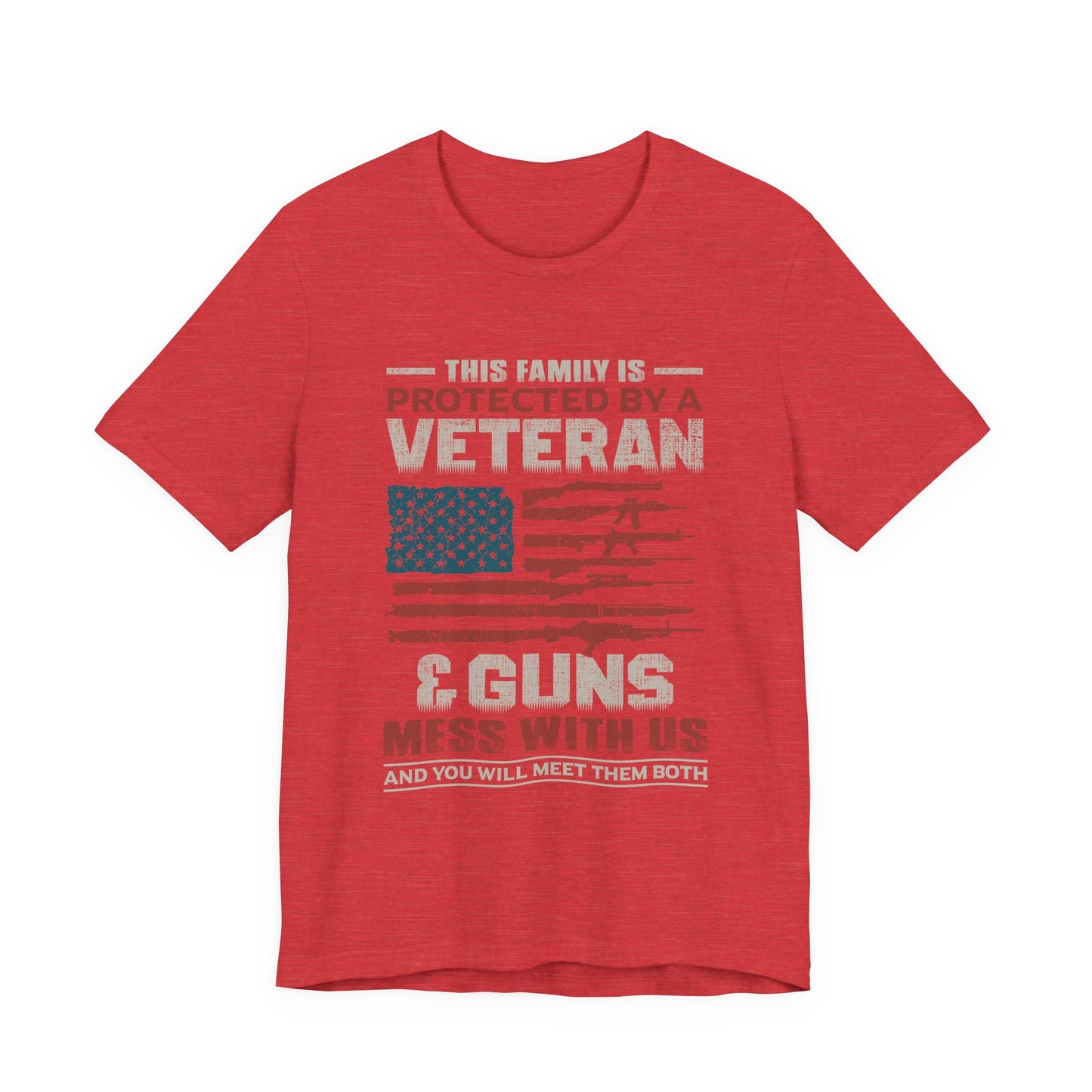 This Family is Protected by a Veteran T-Shirt