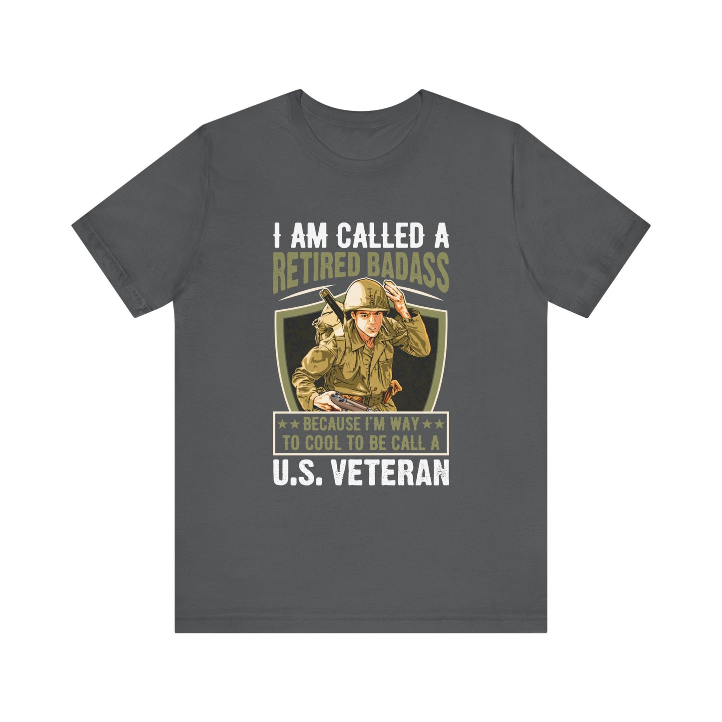 Retired Bad Ass T-Shirt
