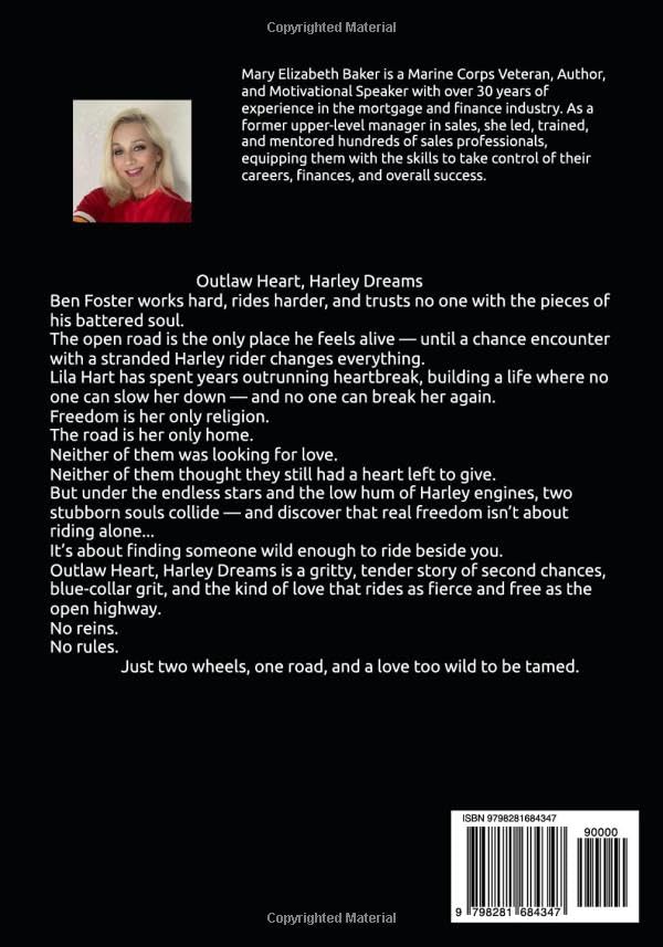Outlaw Heart, Harley Dreams