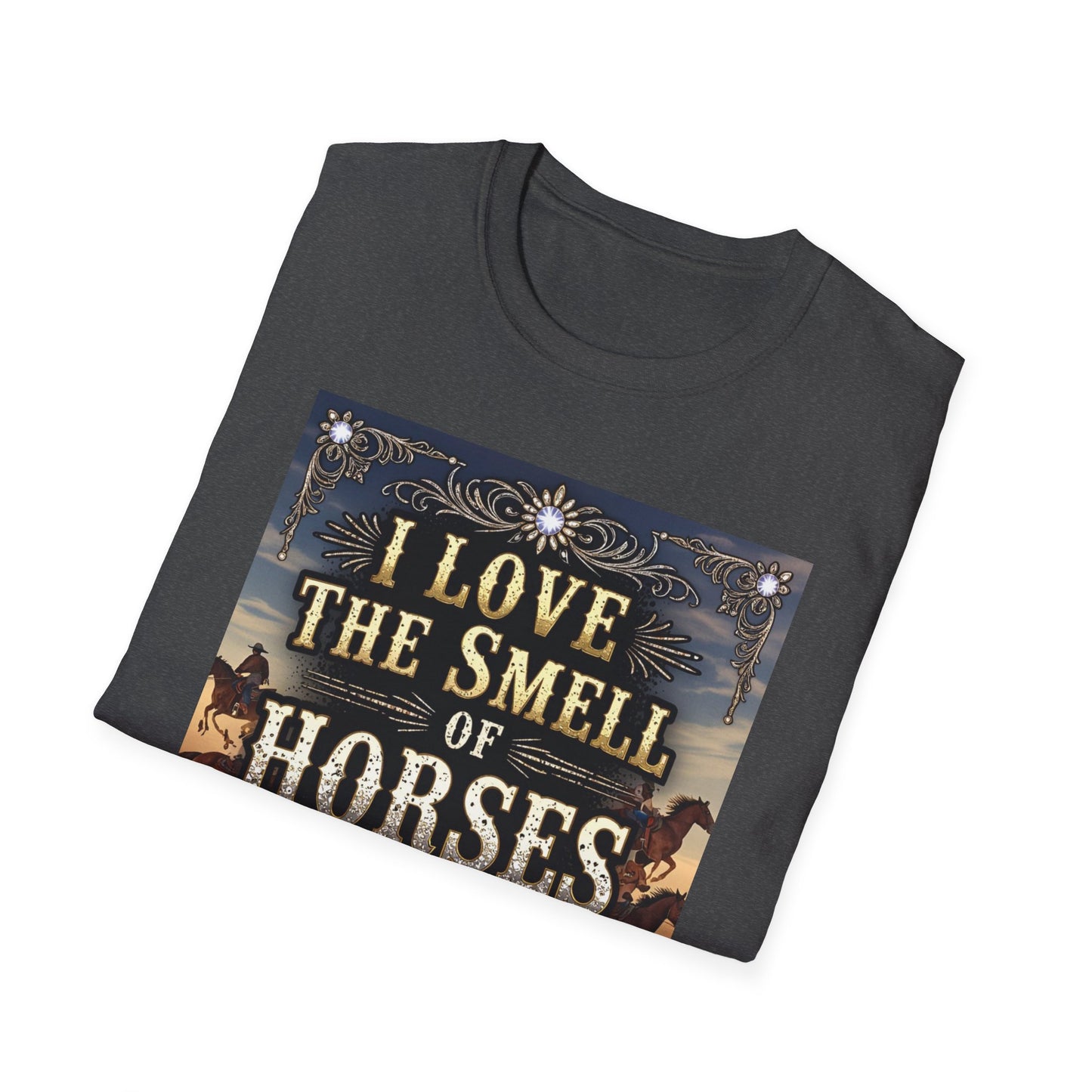 I Love the Smell of Horses in the Morning Western Boho, Unisex T-Shirt,