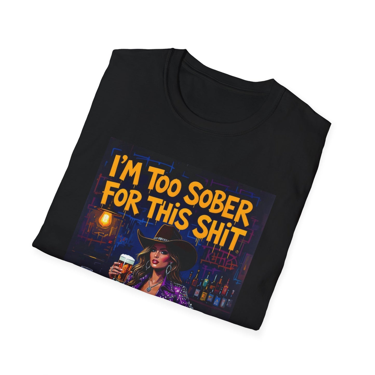 I'm Too Sober for This Shit Western Boho, Unisex T-Shirt,