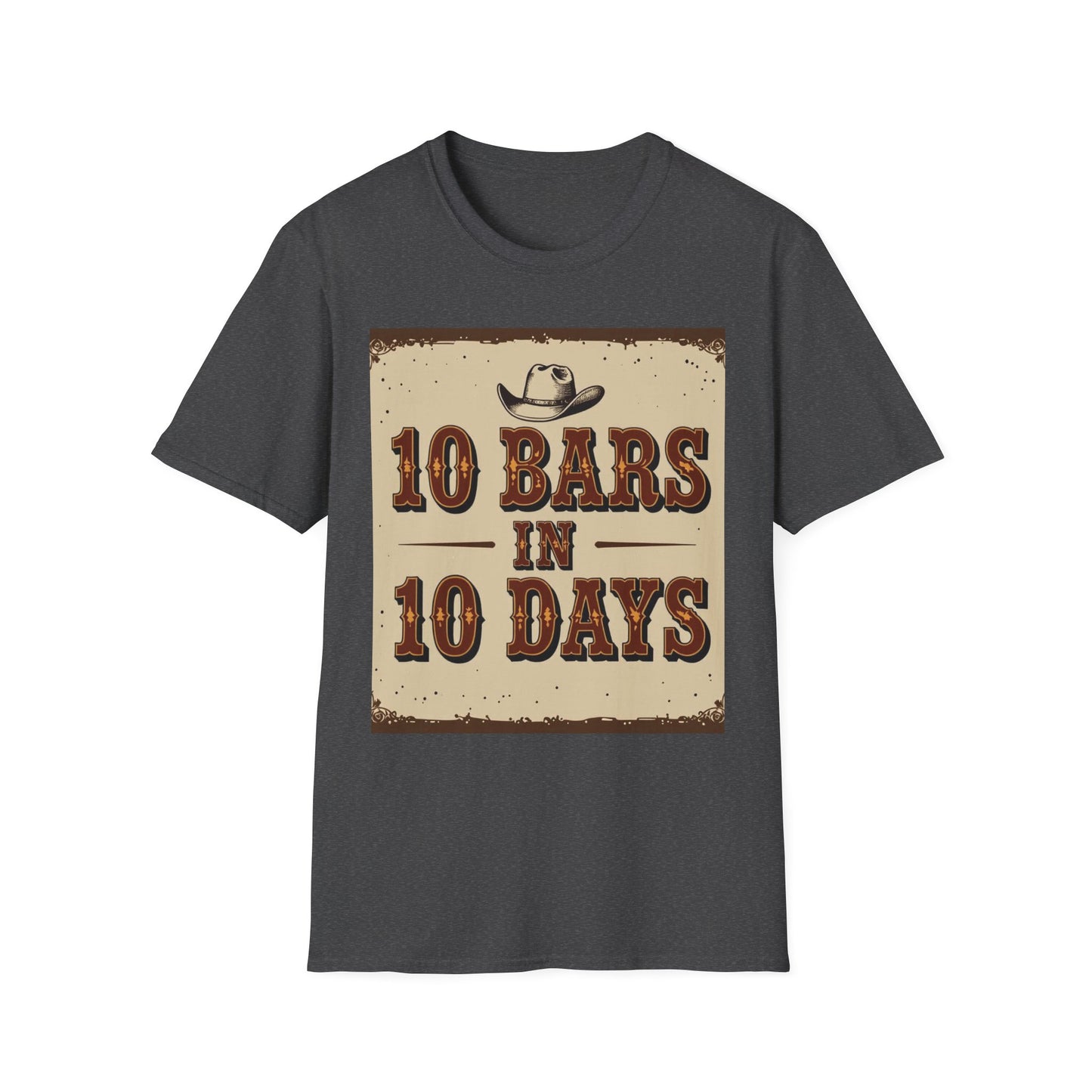 10 bars In 10 Days Western Boho, Unisex T-Shirt,