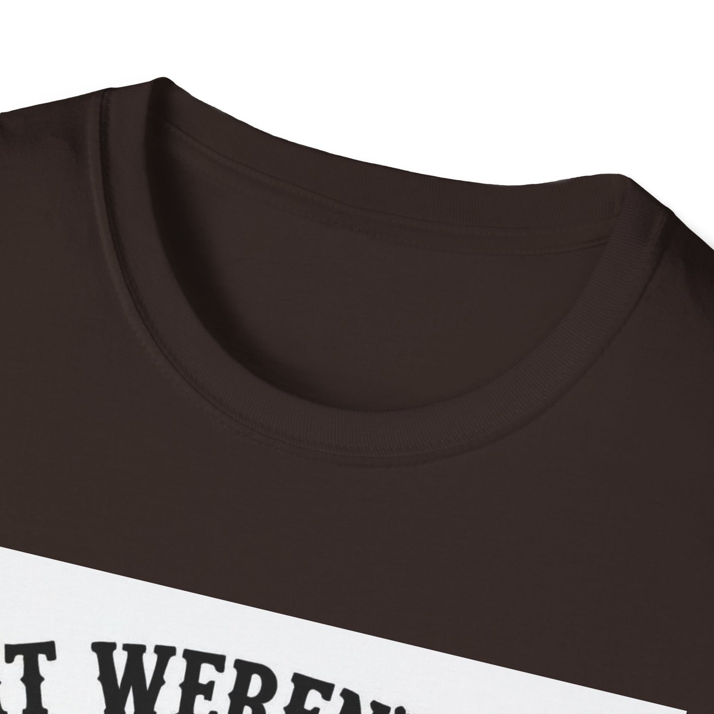 If It Weren't for Bad Luck I Would Have No Luck at All Western Boho, Unisex T-Shirt,