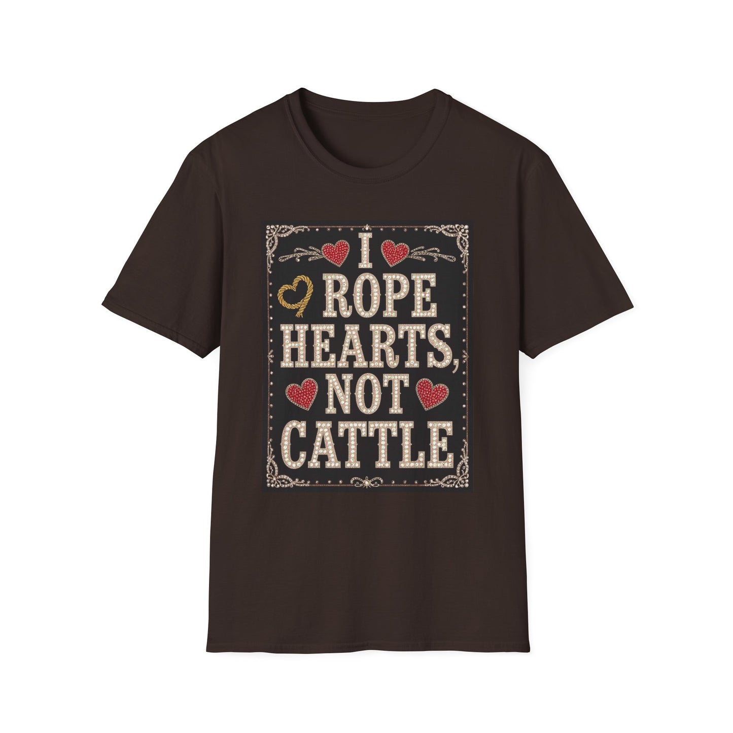 I Rope Hearts Not Cattle Western Boho, Unisex T-Shirt,