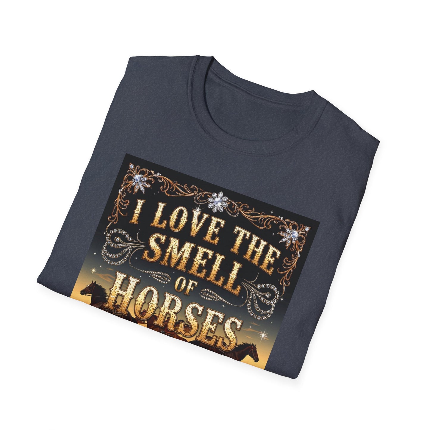I Love the Smell of Horses in the Morning Western Boho, Unisex T-Shirt,