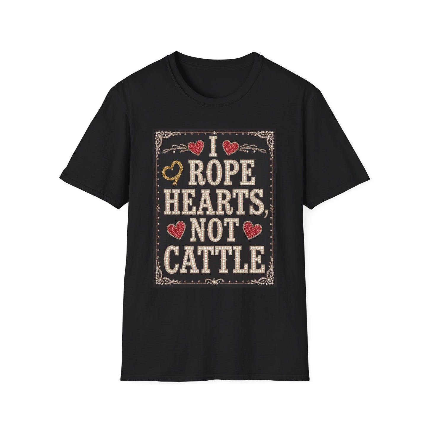 I Rope Hearts Not Cattle Western Boho, Unisex T-Shirt,