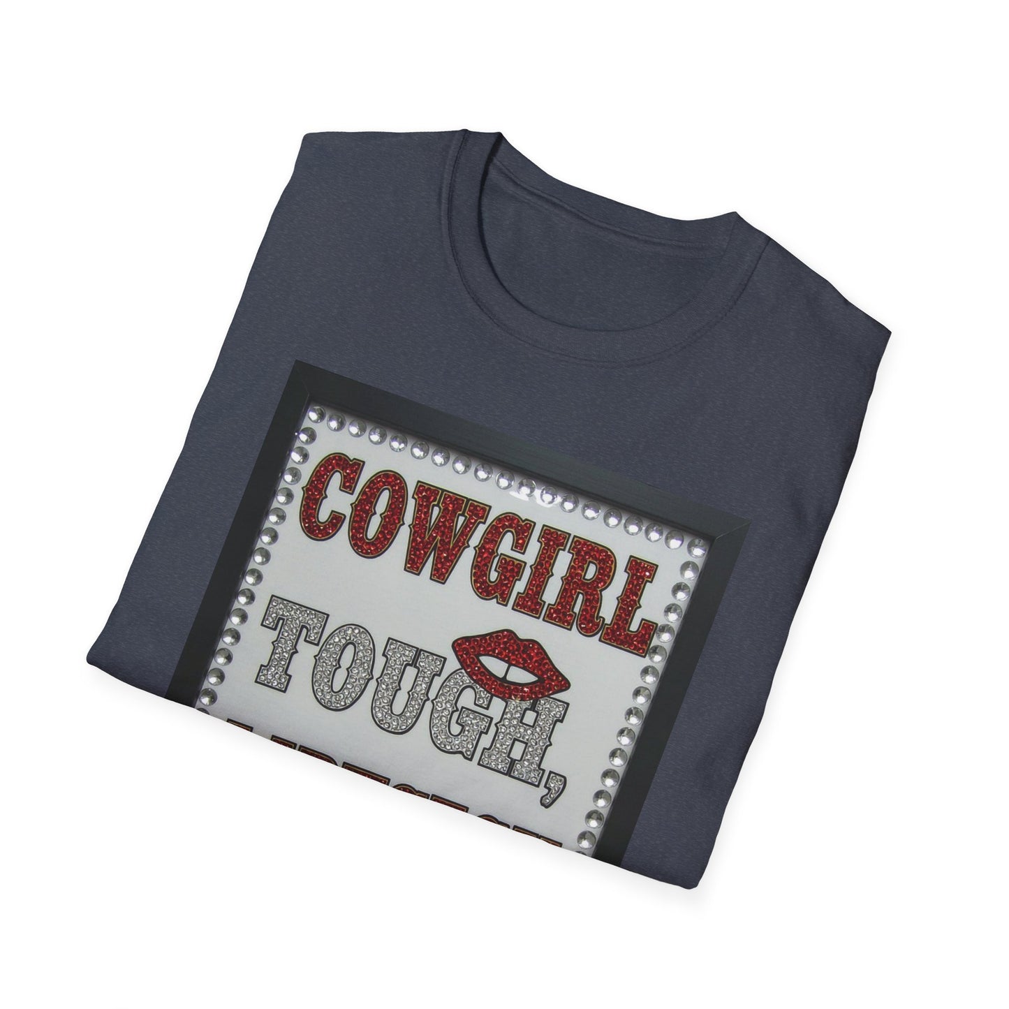Cowgirl Tough Lipstick Ready Western Boho, Unisex T-Shirt,