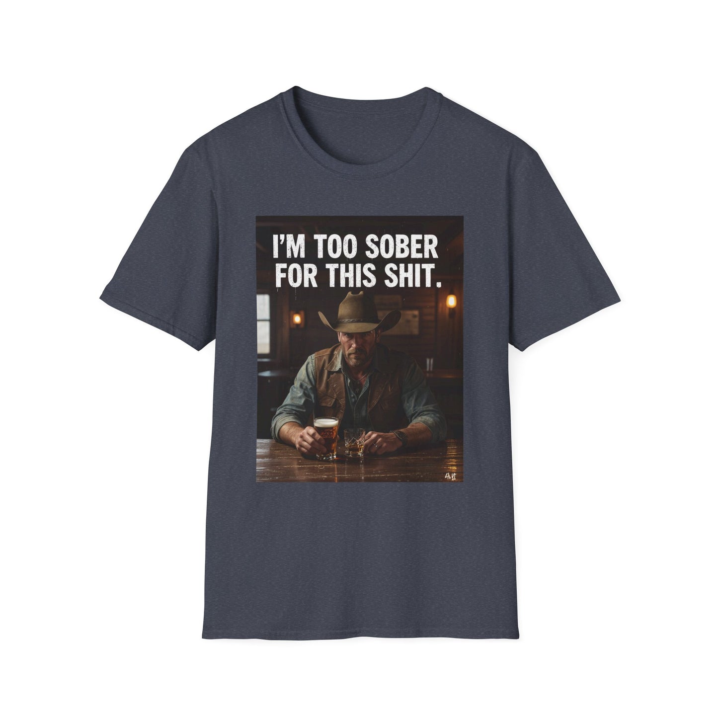 I'm Too Sober for This Shit Western Boho, Unisex T-Shirt,