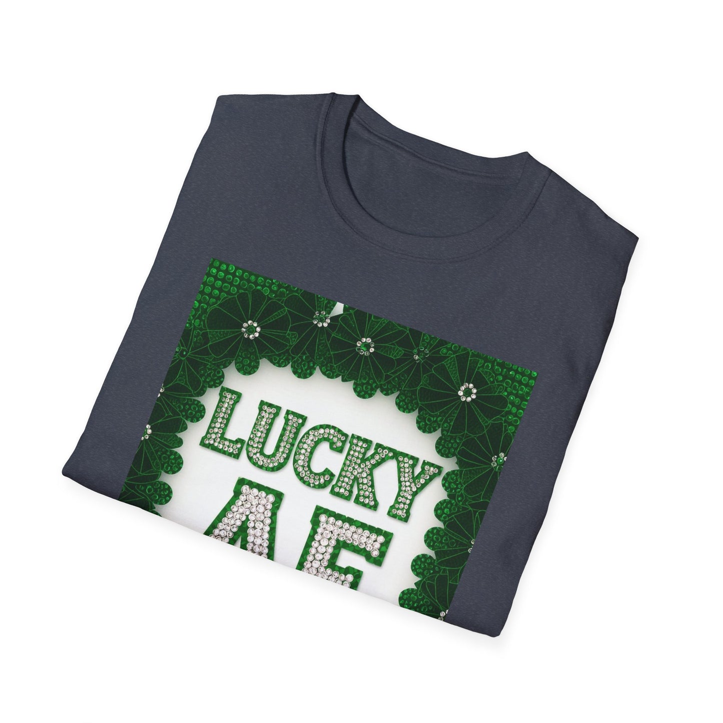 Luck AF...Funny Saint Patty's Day T-Shirt