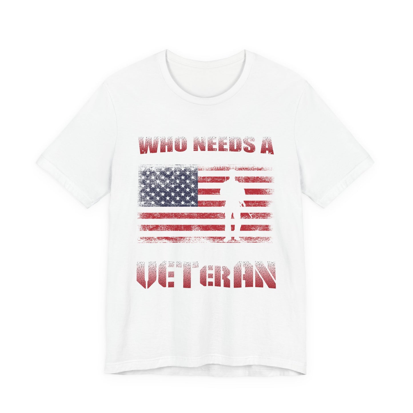 Who Needs a Superhero when your Dad is a Veteran T-Shirt