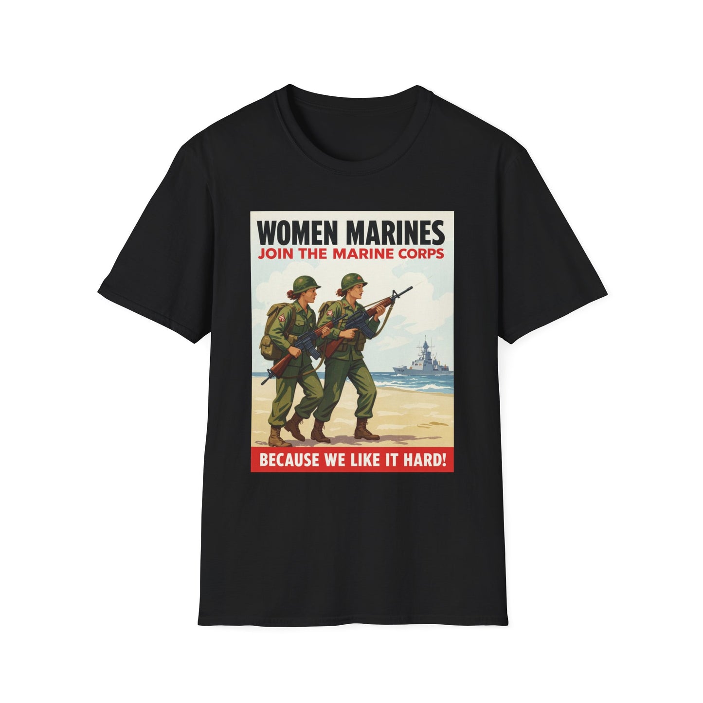 Women Marines Because We Like It Hard, Unisex T-Shirt,