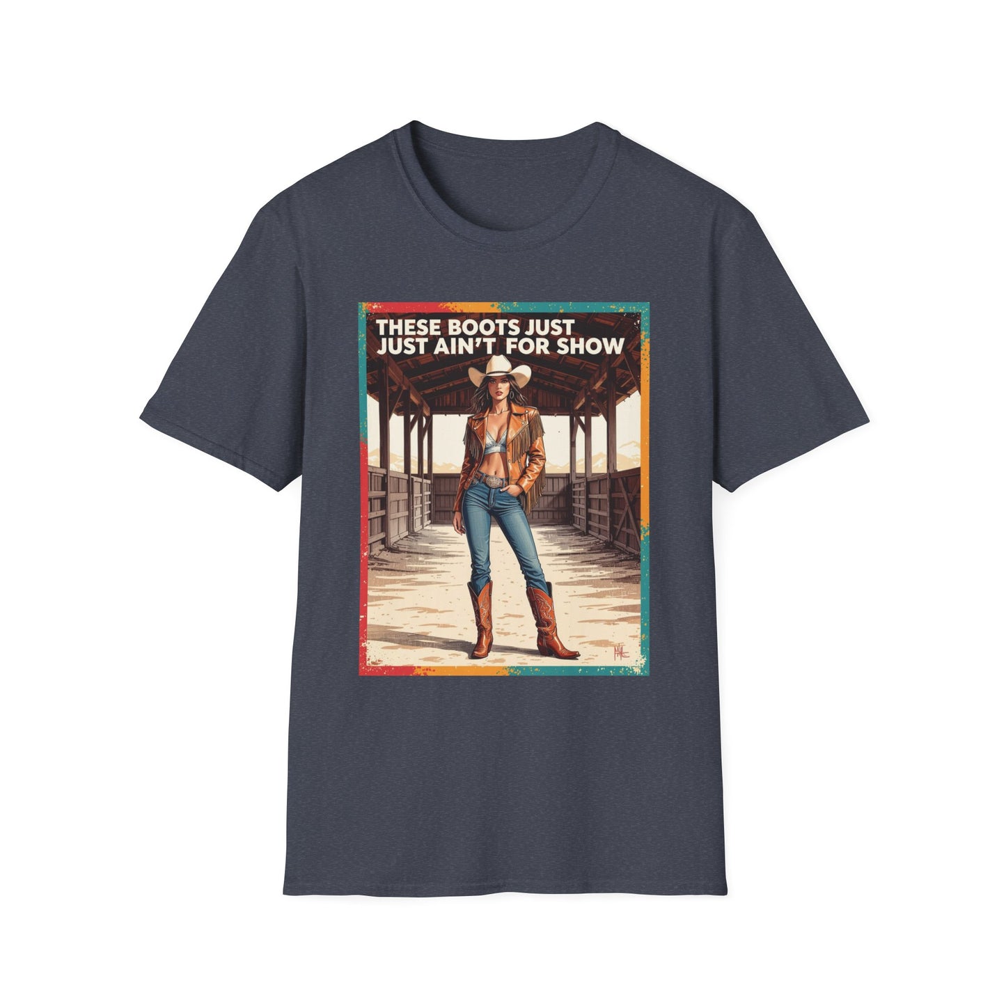These Boots Just Ain't for Show Western Boho, Unisex T-Shirt,