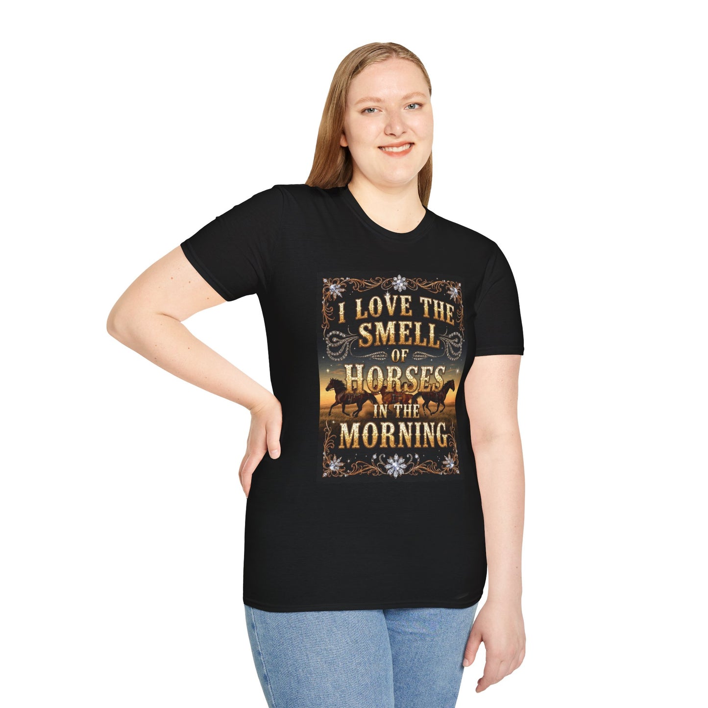 I Love the Smell of Horses in the Morning Western Boho, Unisex T-Shirt,