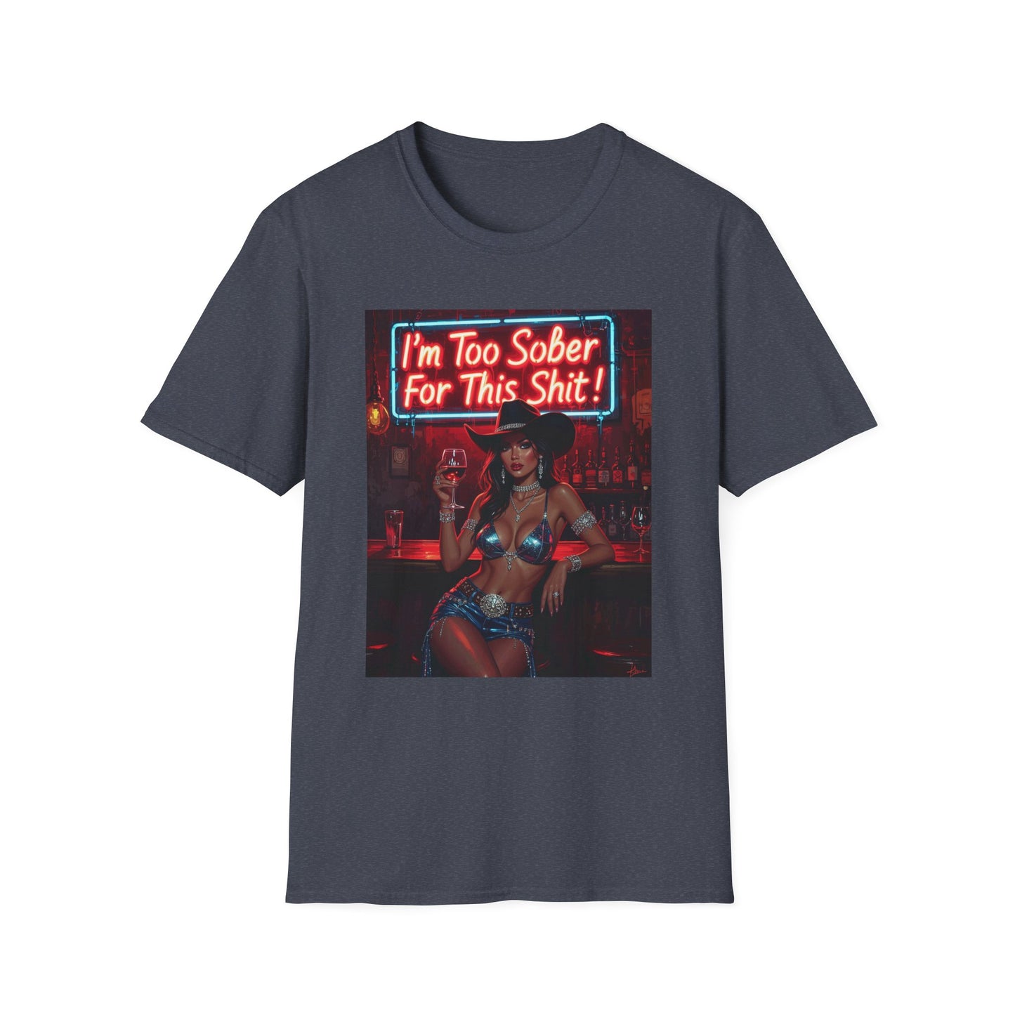 I'm Too Sober for This Shit Western Boho, Unisex T-Shirt,