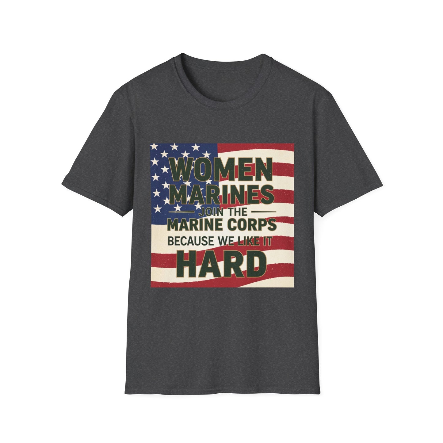 Women Marines Because We Like It Hard, Unisex T-Shirt,